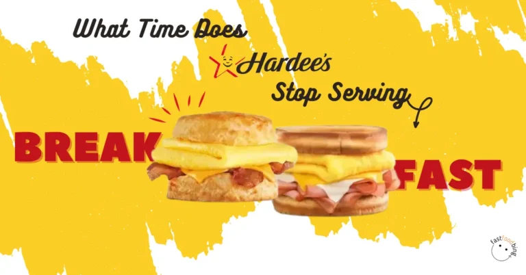 What Time Does Hardee's Stop Serving Breakfast?