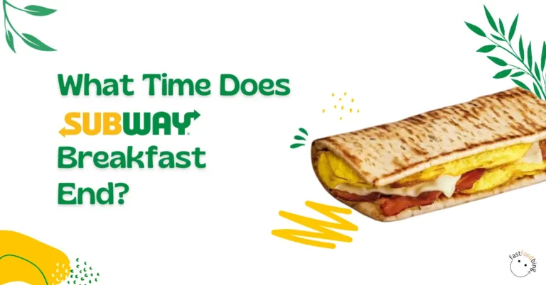 What Time Does Subway Breakfast End?